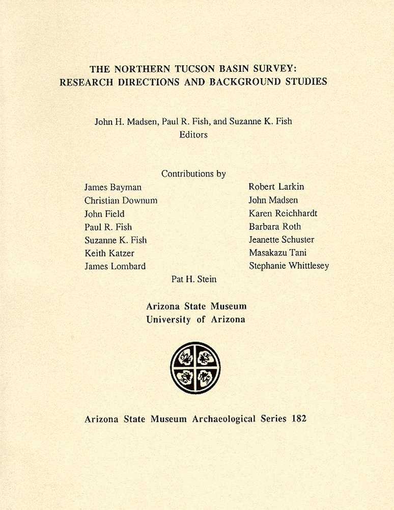 The Northern Tucson Basin Survey Research Directions And
