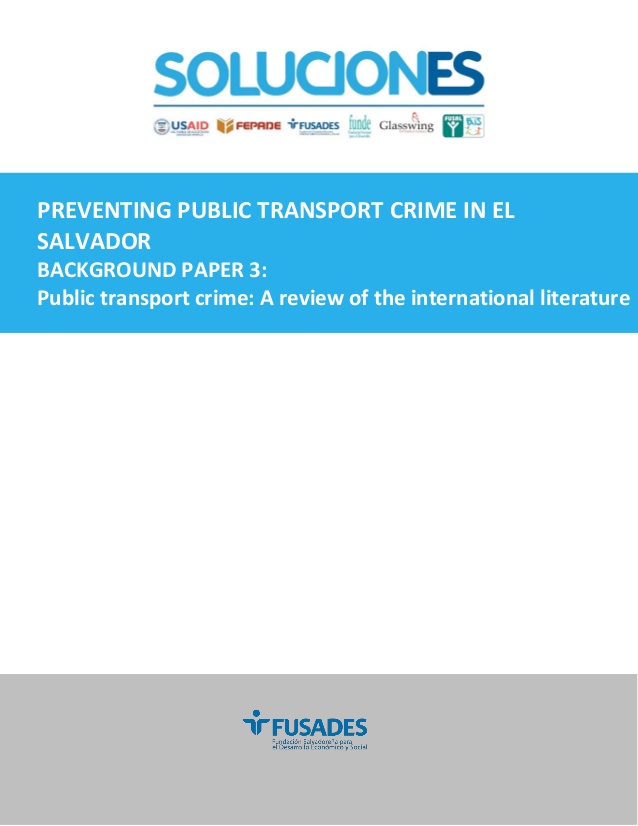 Preventing Public Transport Crime In Elsalvadorbackground Paper