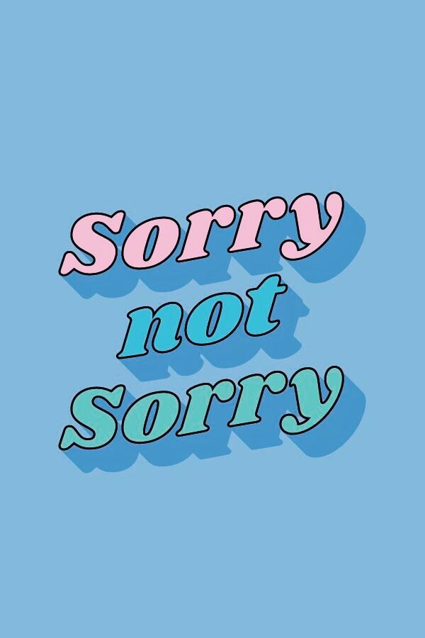 Sorry Not Quotes Wallpaper