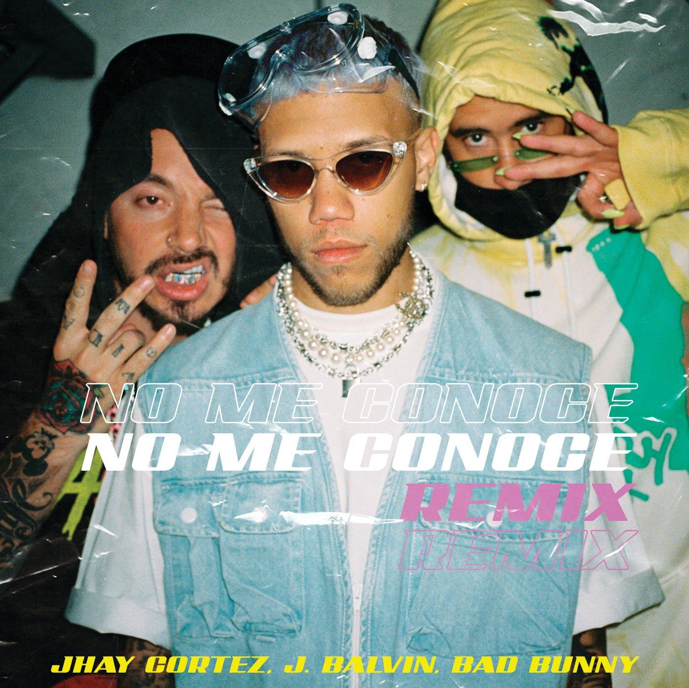 No Me Conoce Remix Jhay Cortez Last Fm