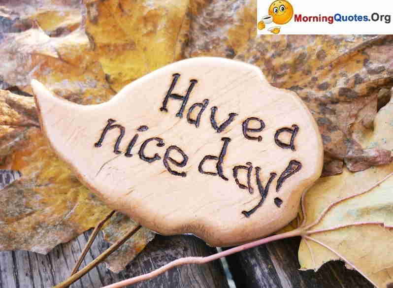 Have A Nice Day HD Wallpaper Gallery