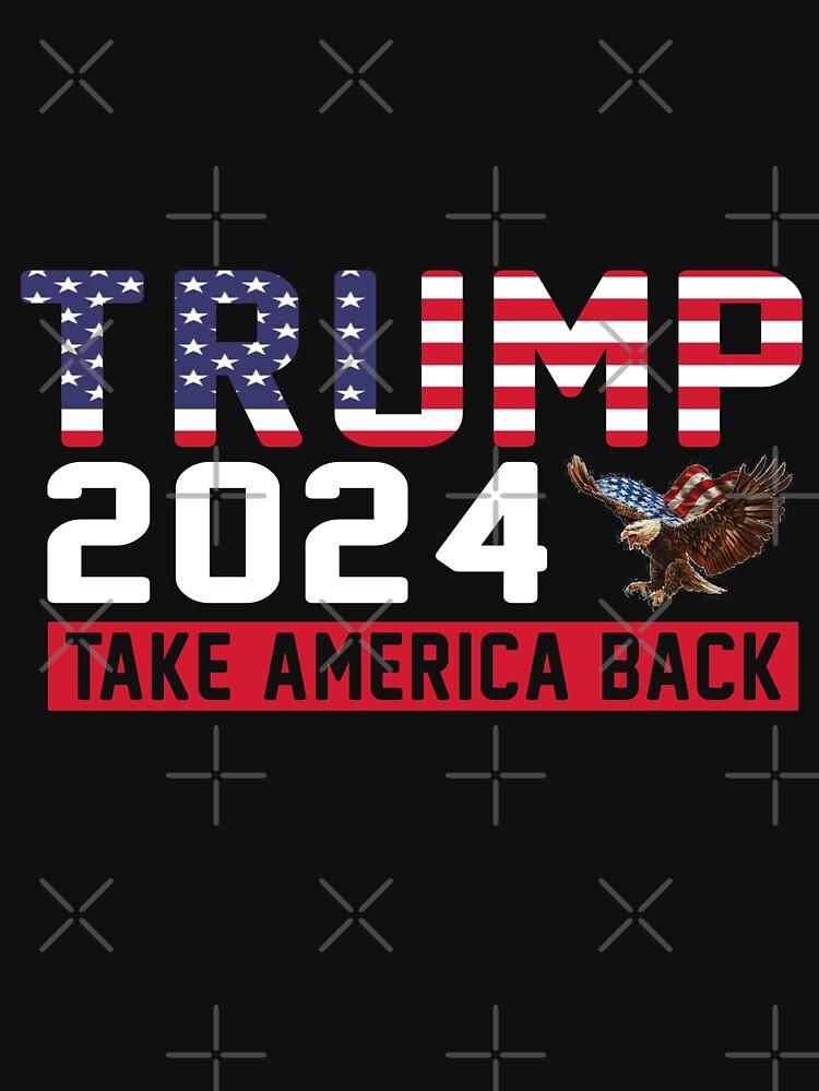 Trump Flag Take America Back Essential T Shirt By