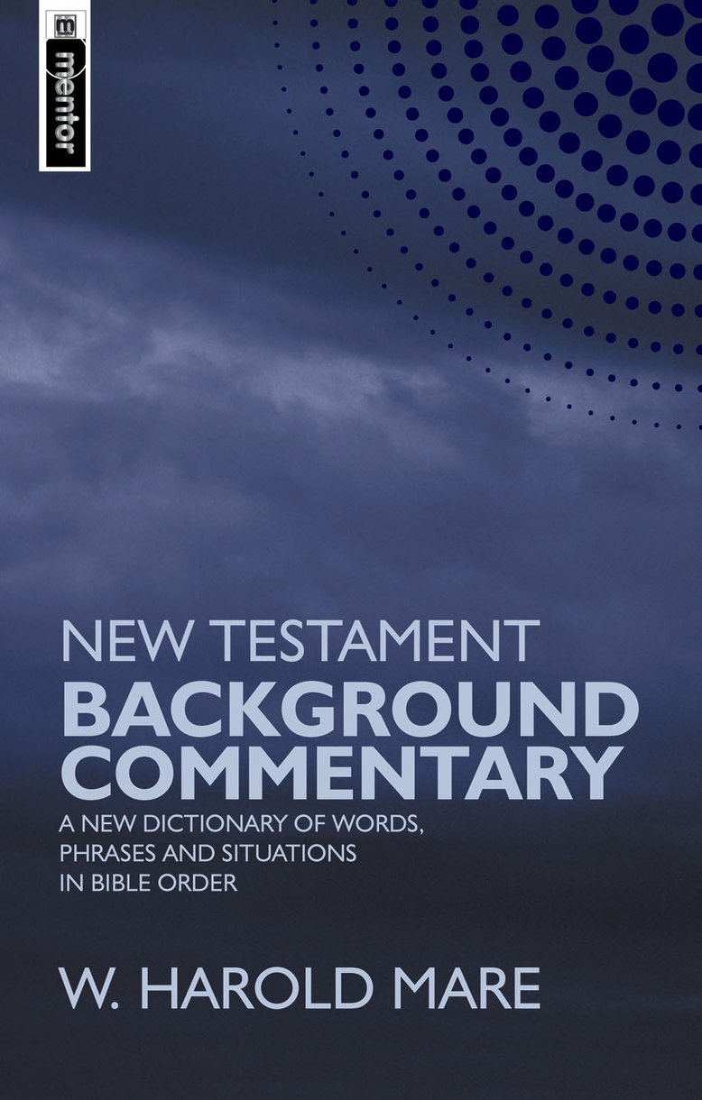 New Testament Background Mentary A Dictionary Of Words