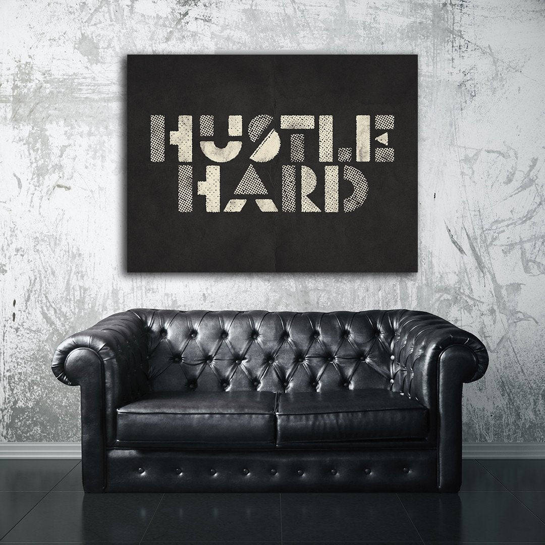 Hustle Hard Wallpaper