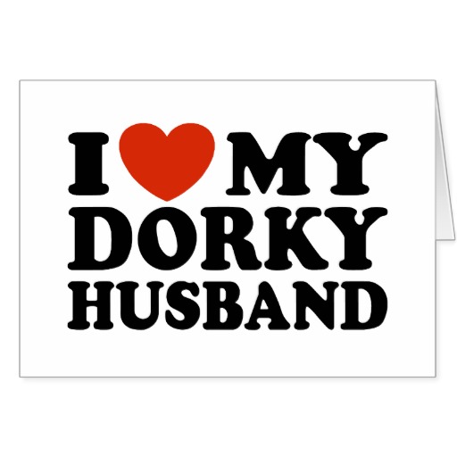 Love My Dorky Husband Card