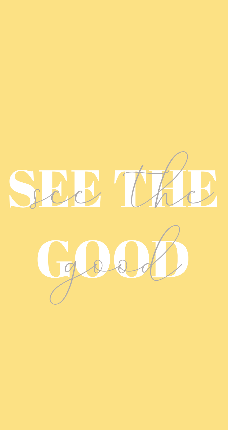See The Good Yellow Quote Wallpaper iPhone Background