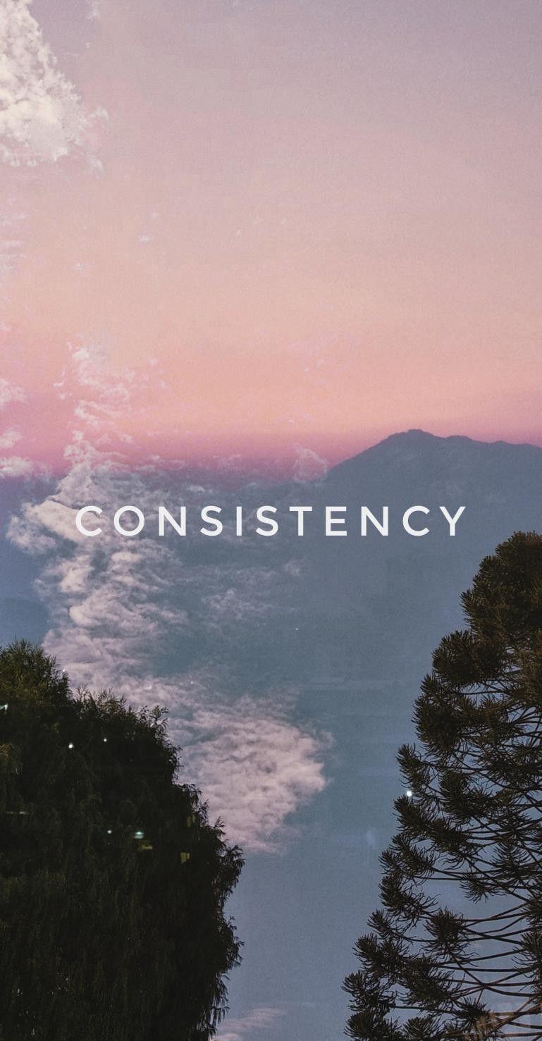 consistency aesthetic Motivational quotes wallpaper