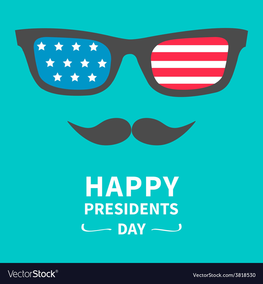 Glasses And Mustaches Presidents Day Background Vector Image