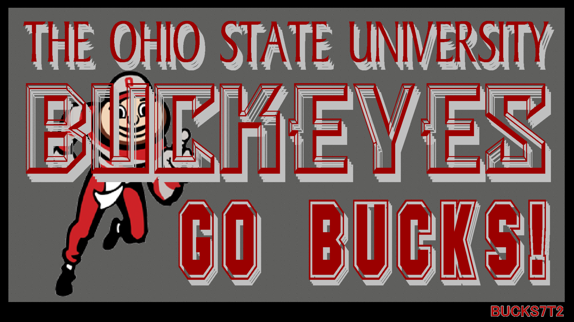THE OHIO STATE UNIVERSITY GO BUCKS Ohio State Football Wallpaper