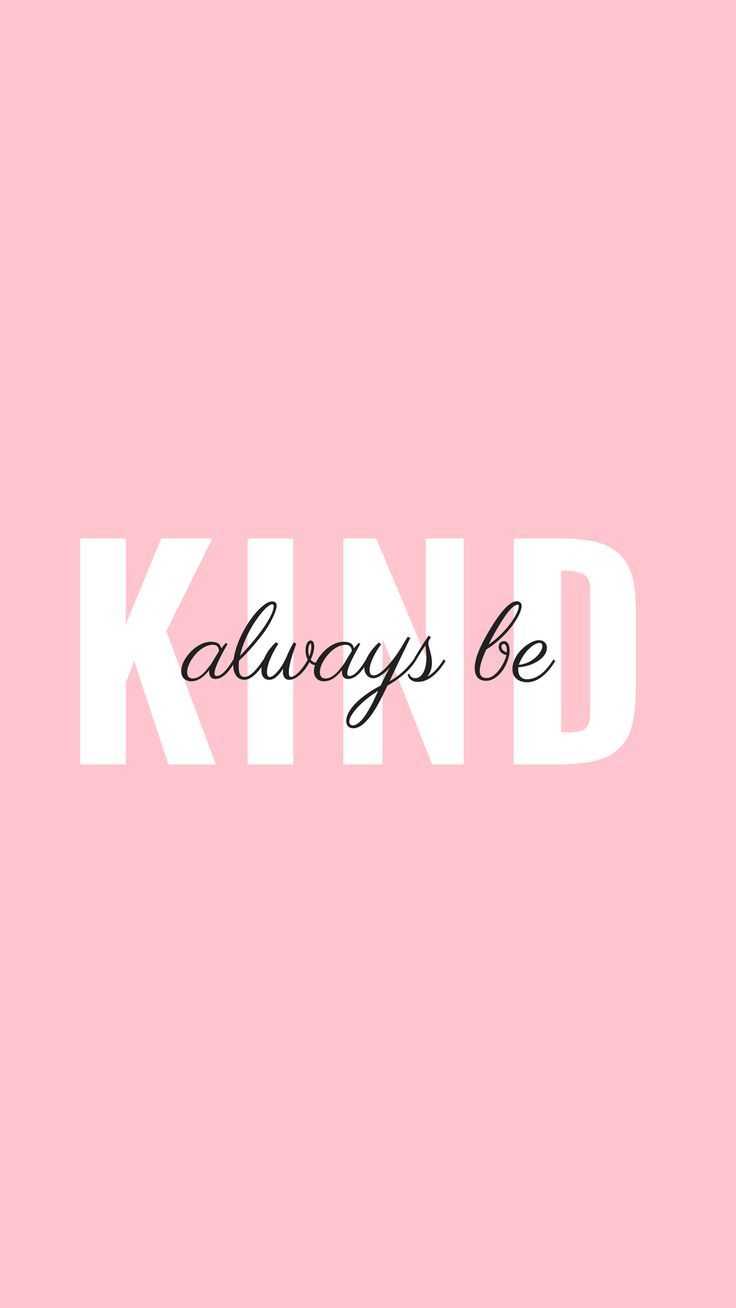 Be Kind Wallpaper