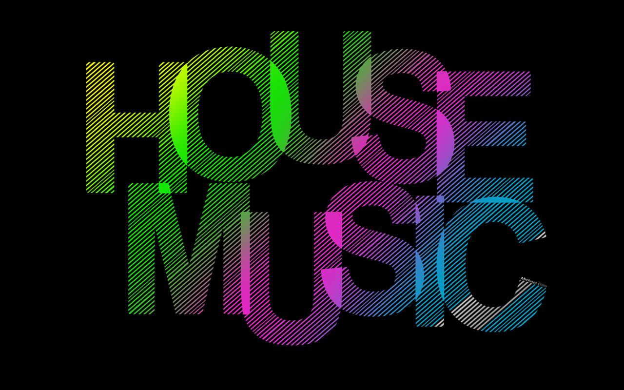 House Music Typographyc Style Wallpaper