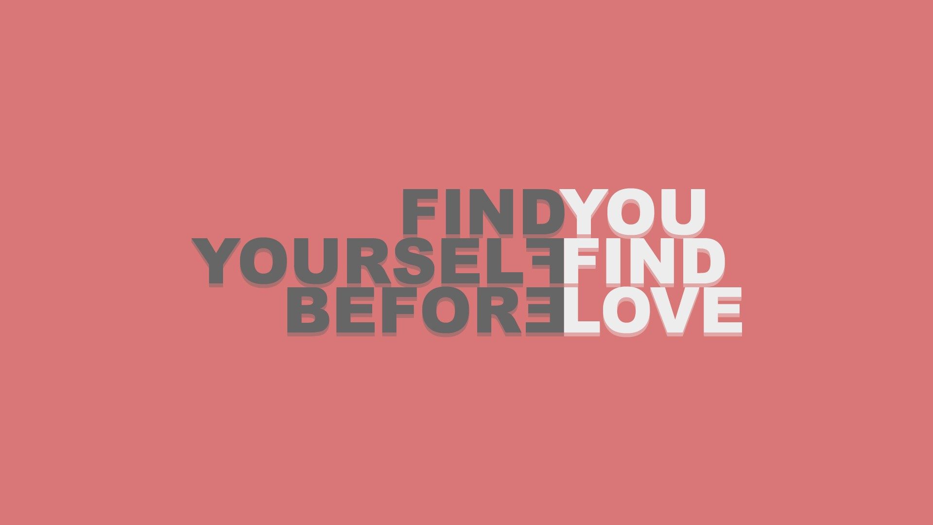 Find Yourself Before You Love Quote Wallpaper Paperpull