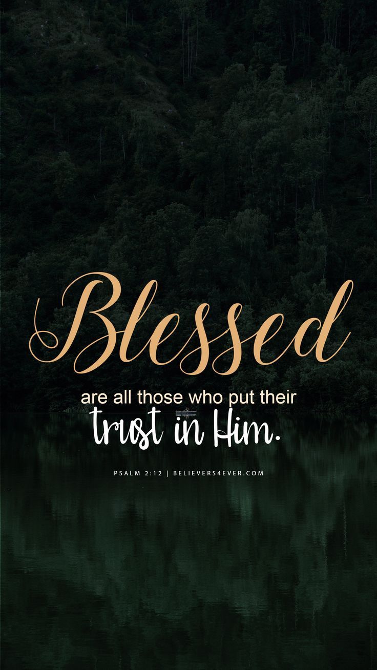 Blessed Are Those Faith I Need Jesus Bible Verses About