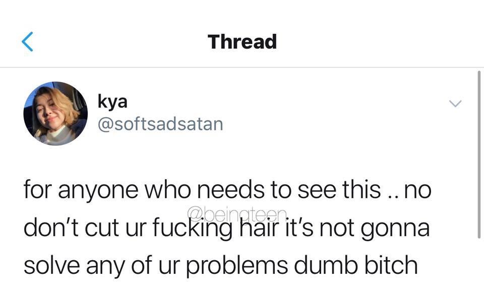 Meanwhile Trans Guys Whose Long Hair Causes Dysphoria In The