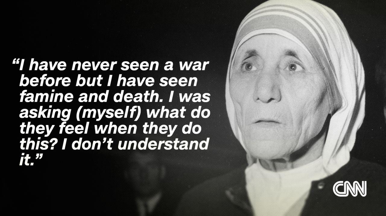 Mother Teresas most inspiring quotes CNN