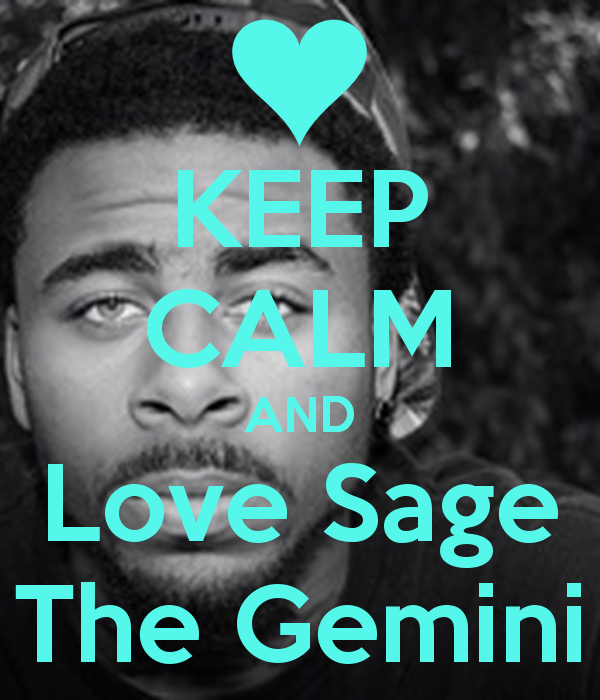 KEEP CALM AND Love Sage The Gemini   KEEP CALM AND CARRY ON Image