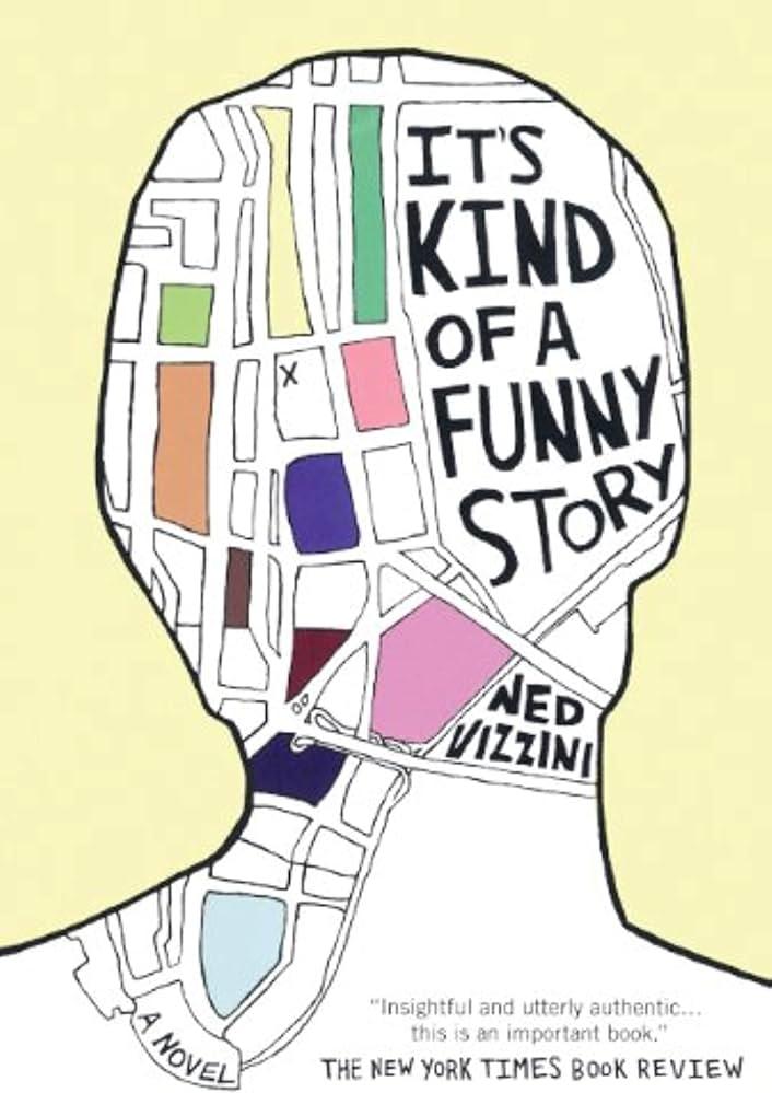 It S Kind Of A Funny Story By Vizzini Ned