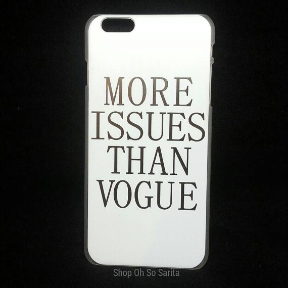 More Issues Than Vogue iPhone Plus Phone Case By Ohsosarita