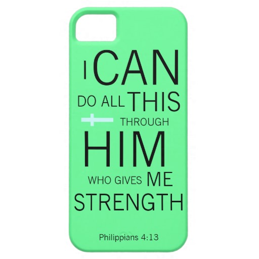 Philippians 4 13 Iphone Wallpaper Philippians 413 iphone 5 case
