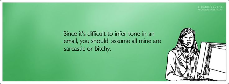 Sarcastic Ecards Email Tone Or Bitchy Cover I
