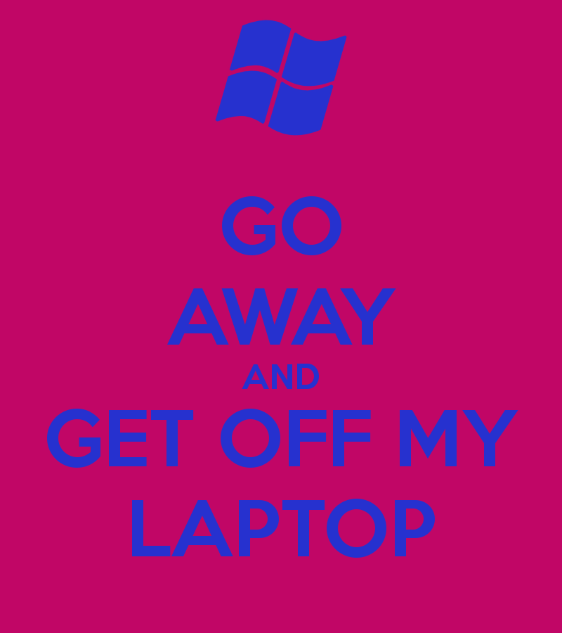 Get Off My Puter Wallpaper Keepcalm O Matic Co Uk P Go