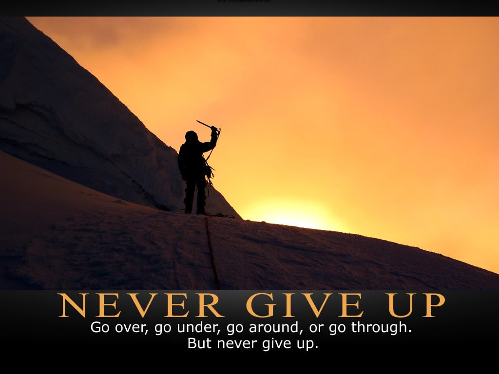 Free download Dont give up dont ever give up [1024x768] for your Desktop,  Mobile & Tablet | Explore 42+ What Up Wallpaper | Pin Up Backgrounds, Up  Wallpaper Pixar, Cheer Up Wallpaper