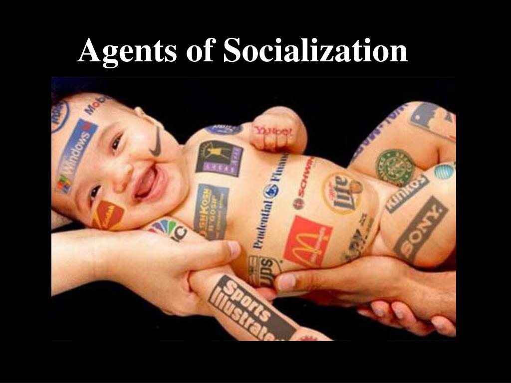 Ppt Agents Of Socialization Powerpoint Presentation Id
