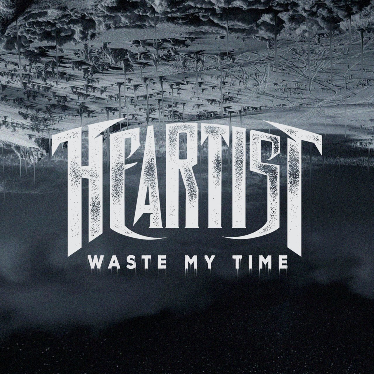 Heartist Waste My Time Single Core Radio