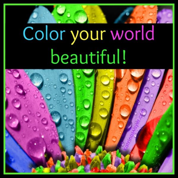 Color Your World Beautiful Motivational Wallpaper