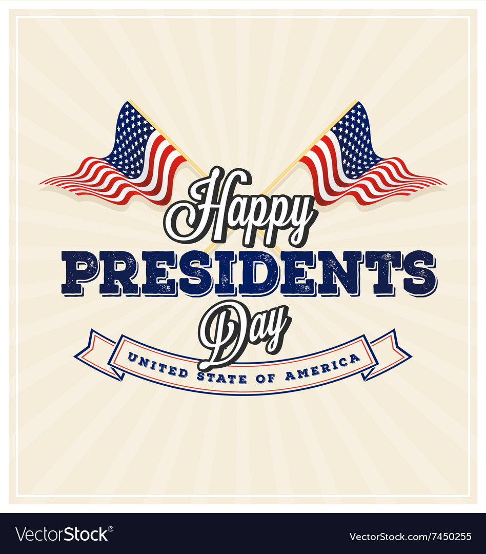 Happy Presidents Day Background Royalty Vector Image