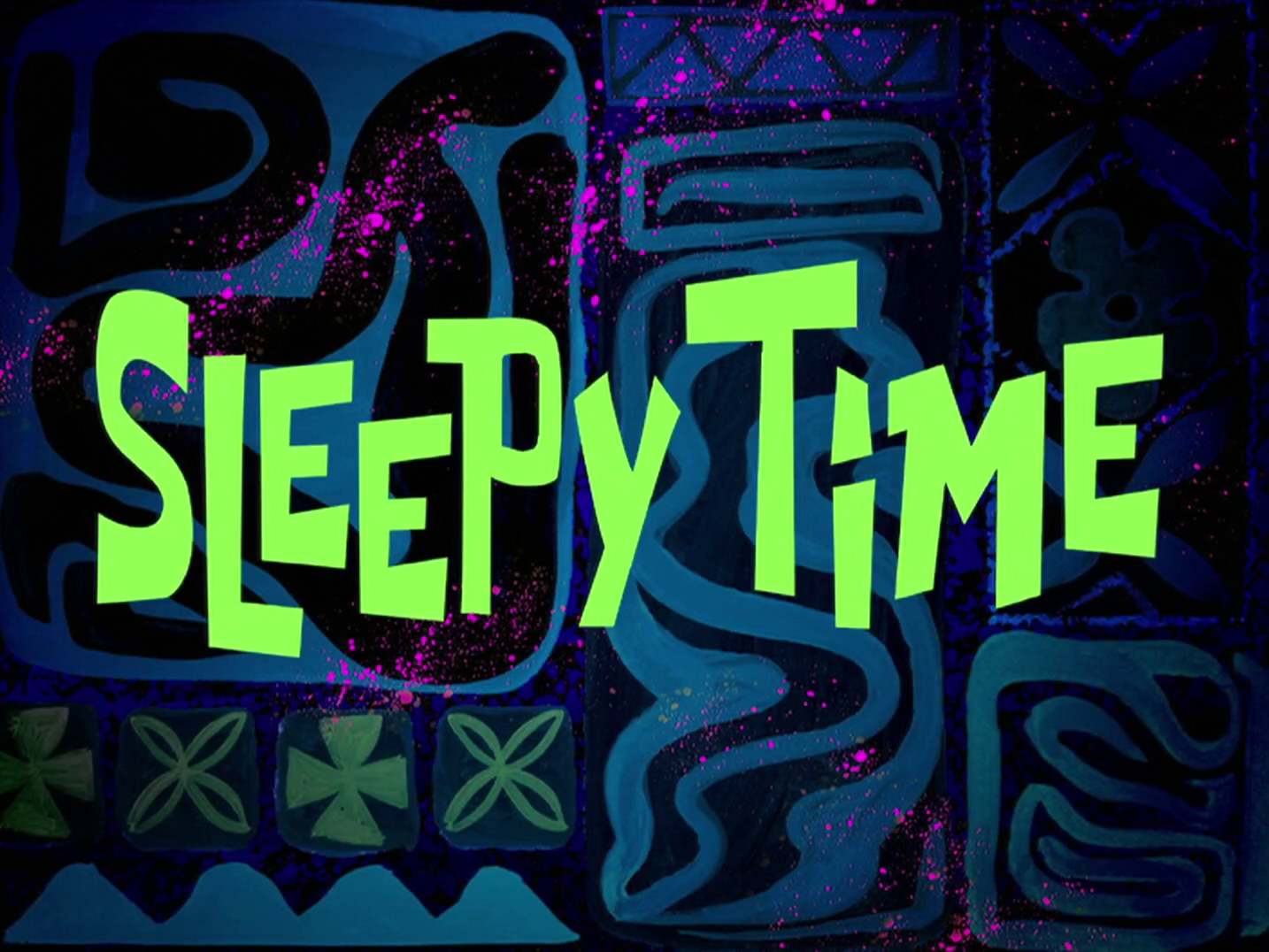 Sleepy Time Encyclopedia Spongebobia Fandom