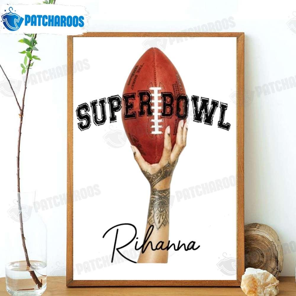 Rihanna Super Bowl 2023 Poster Rihanna Fan Gift