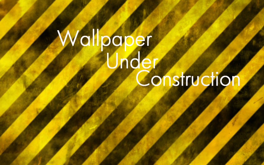 Under Construction Wallpaper X