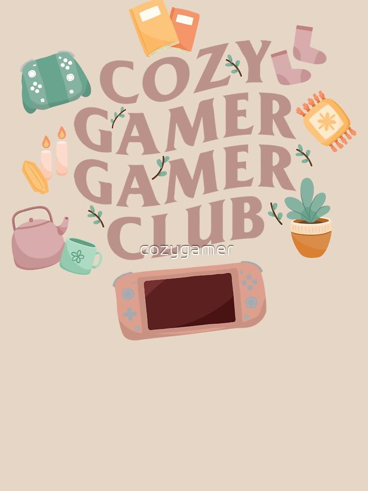 Cozy Gamer Club Classic T Shirt By Cozygamer