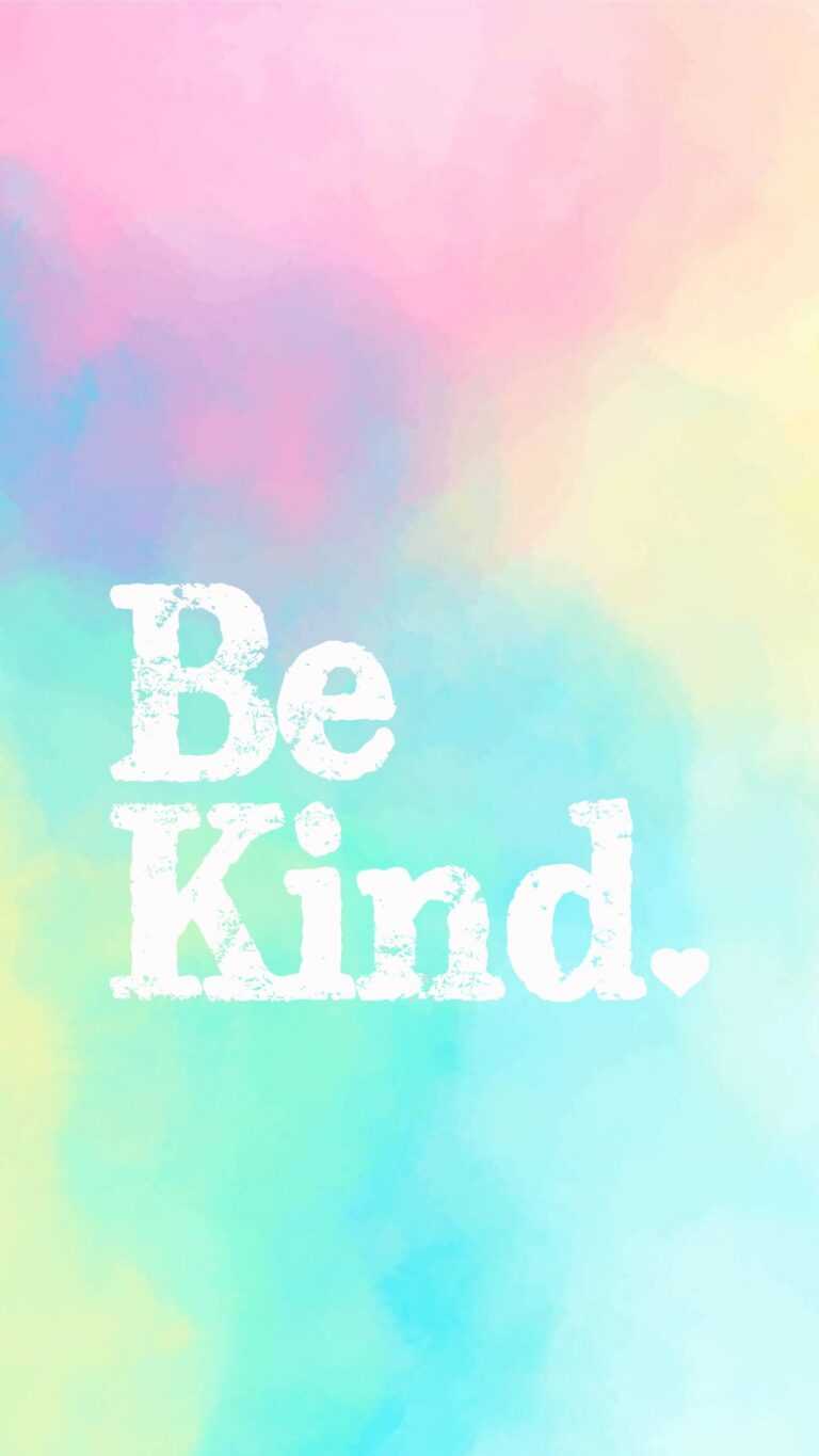 Be Kind Wallpaper