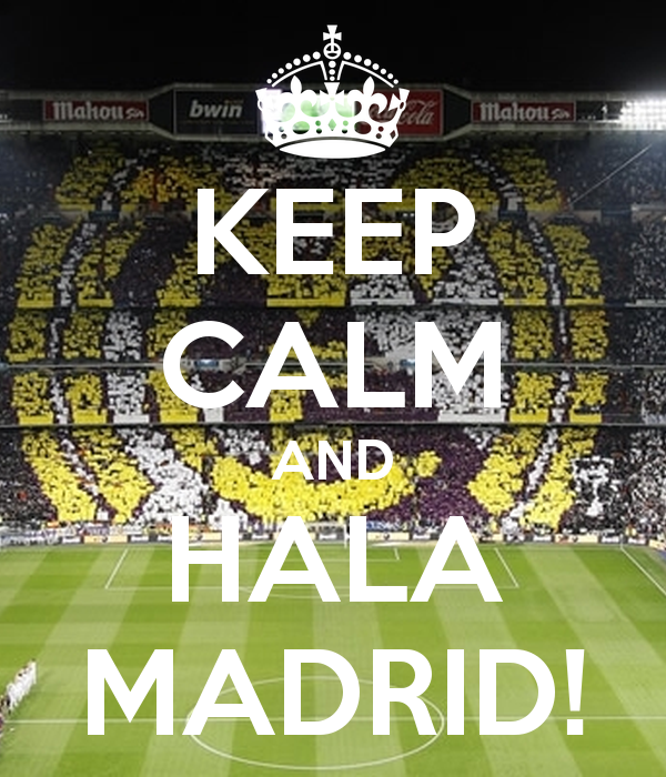 Keep Calm And Hala Madrid Carry On Image Generator