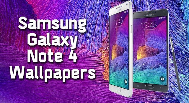 Top 10 Samsung Galaxy Note 4 Ultra HD Wallpapers 640x350