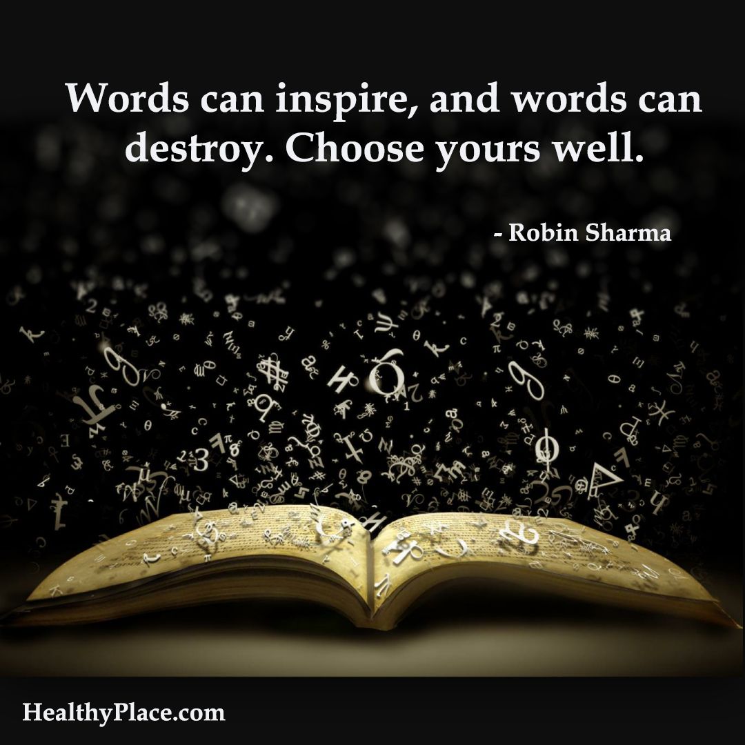 Positive Quote Words Can Inspire And Destroy Choose