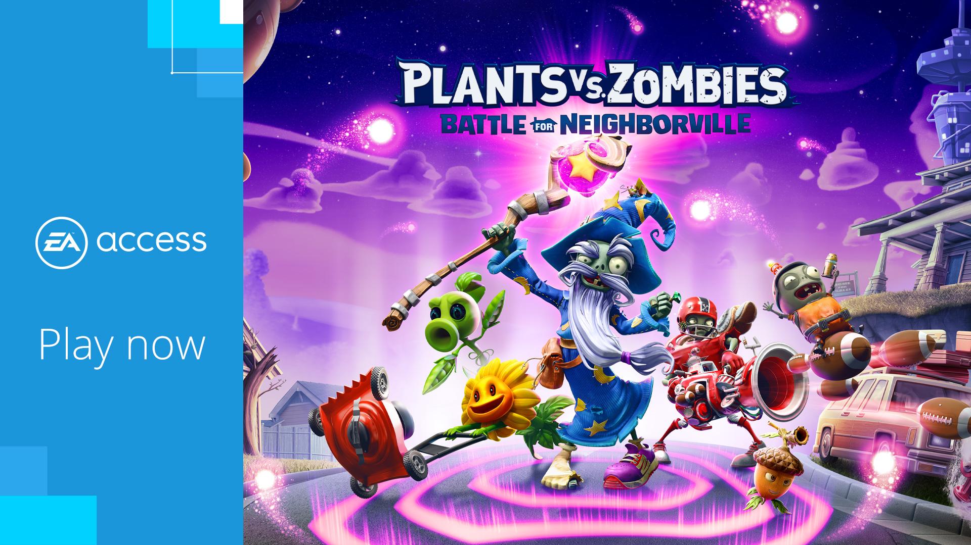 EA Play on Come on down to Neighborville PvZBfN enters
