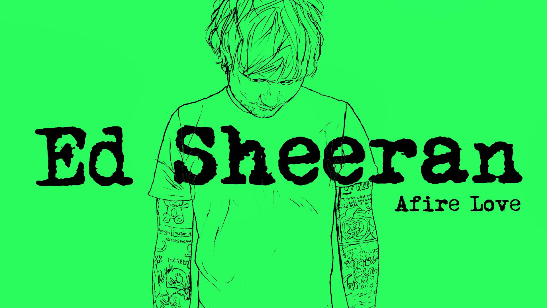Ed Sheeran Afire Love Official
