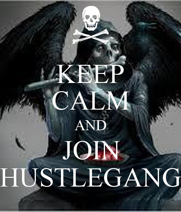 KEEP CALM AND JOIN HUSTLEGANG   KEEP CALM AND CARRY ON Image Generator
