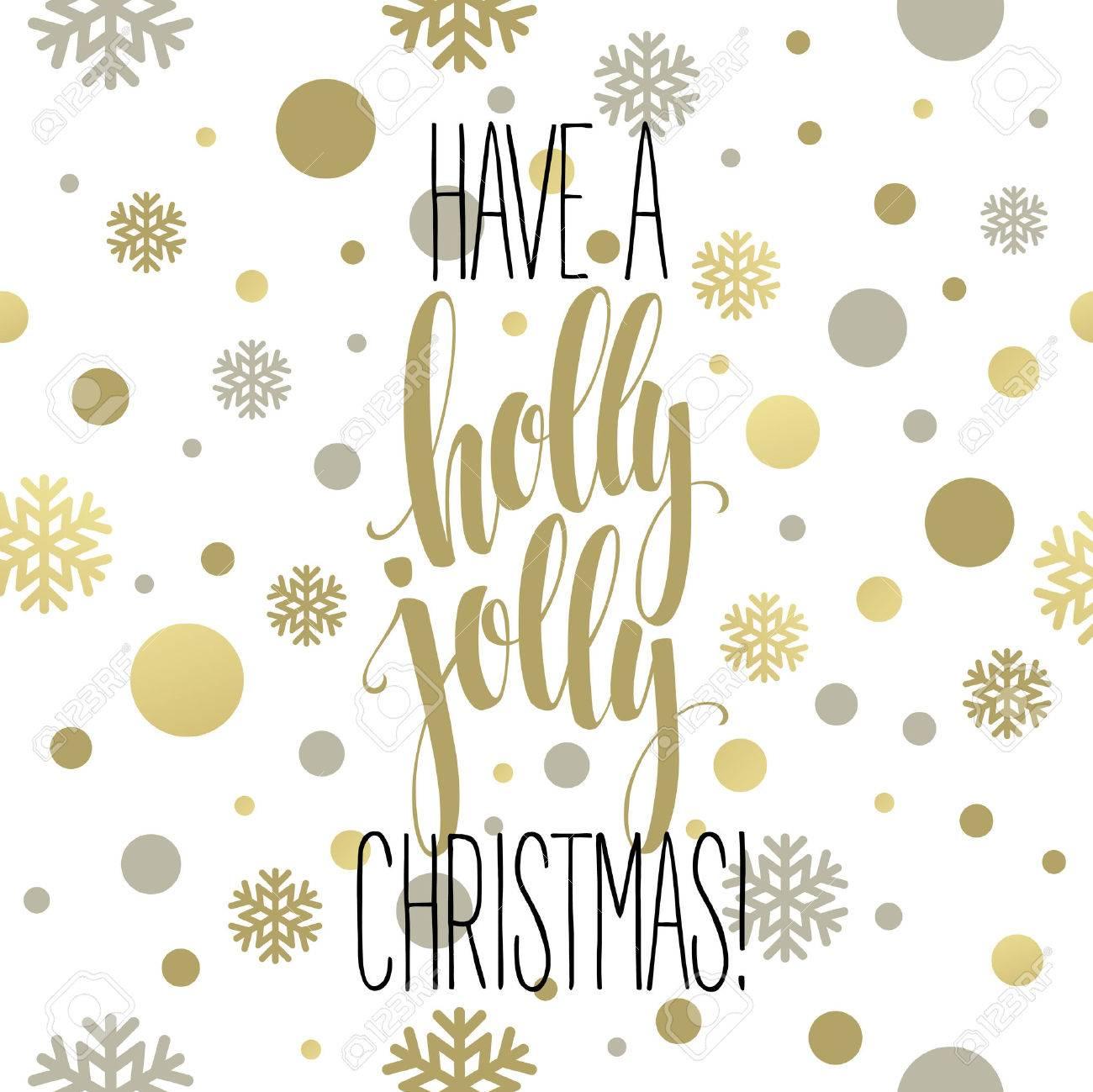 Have A Holly Jolly Christmas Lettering Vector Illustration