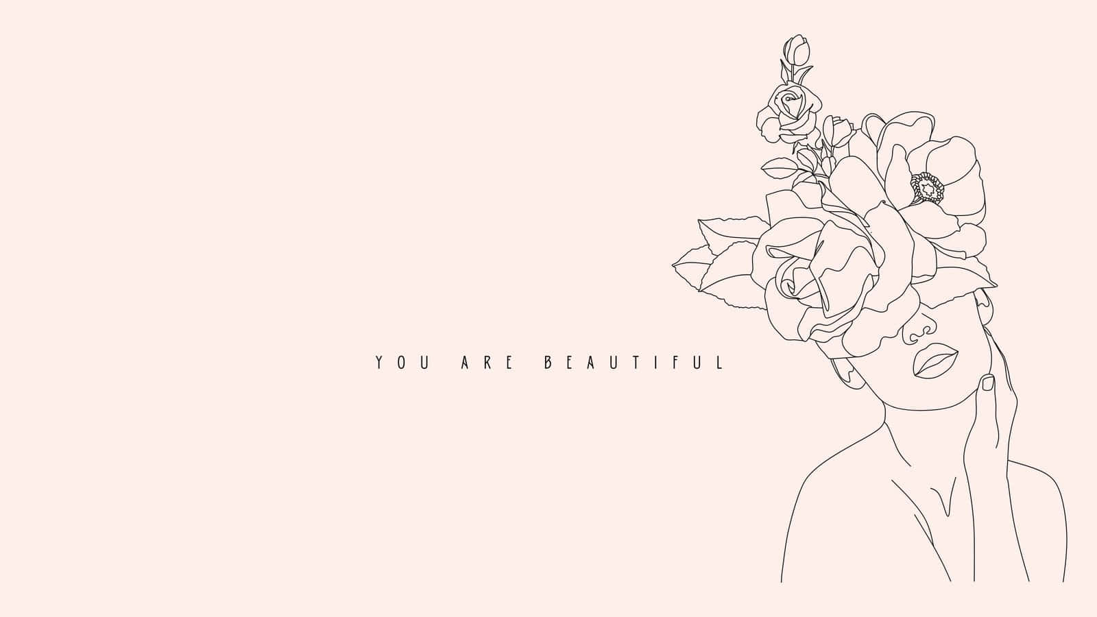 A Woman With Flowers In Her Head The Words You Are Wallpaper