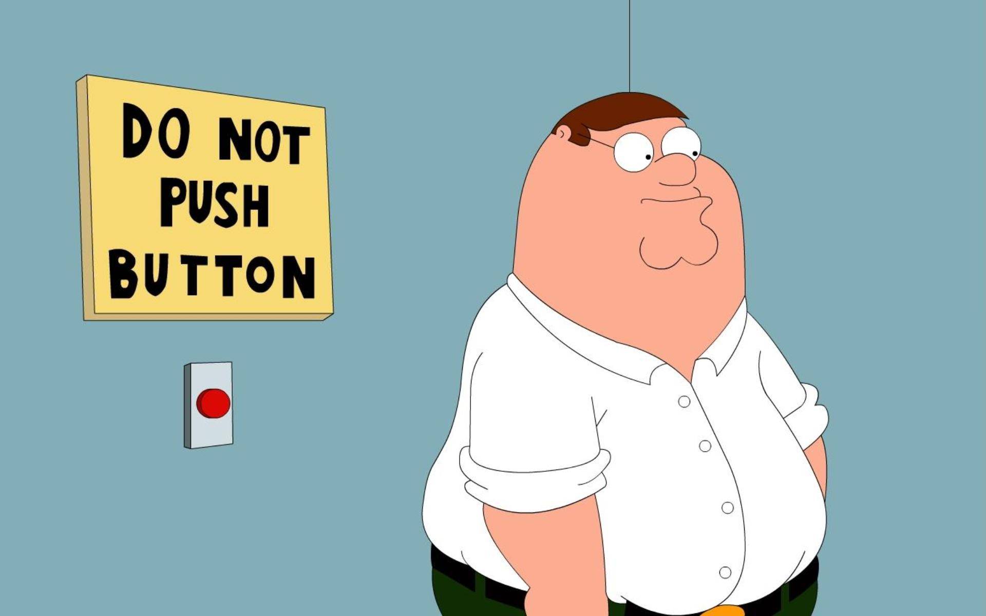 Dont Push   Family Guy Wallpaper