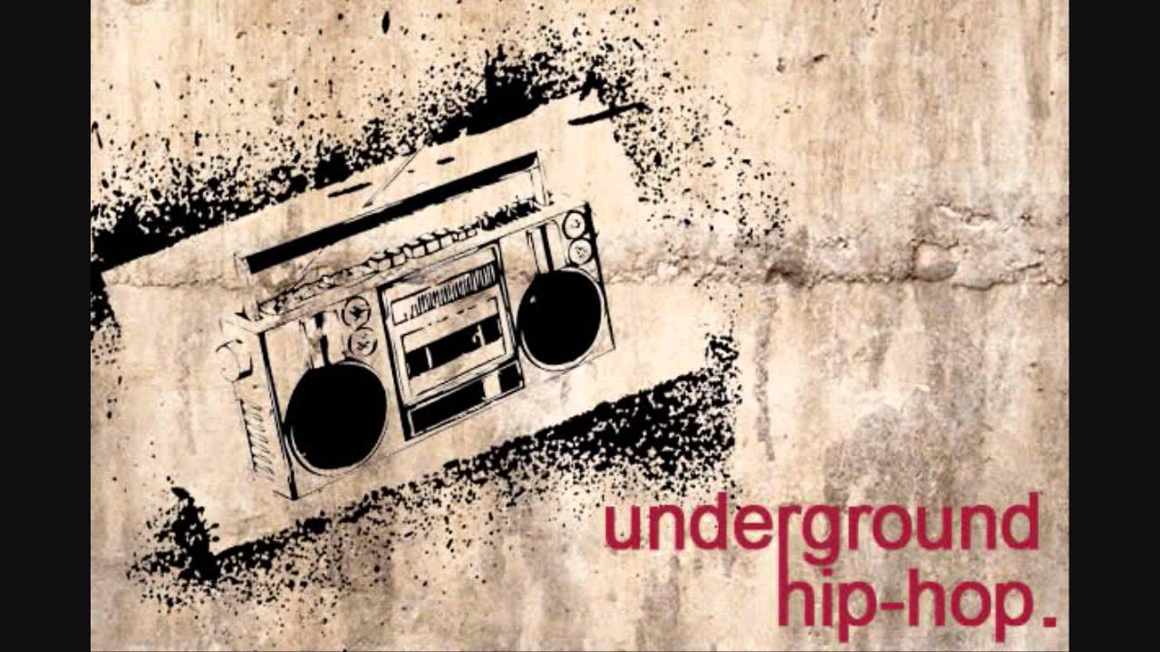 Underground Hip Hop Underground Hip Hop