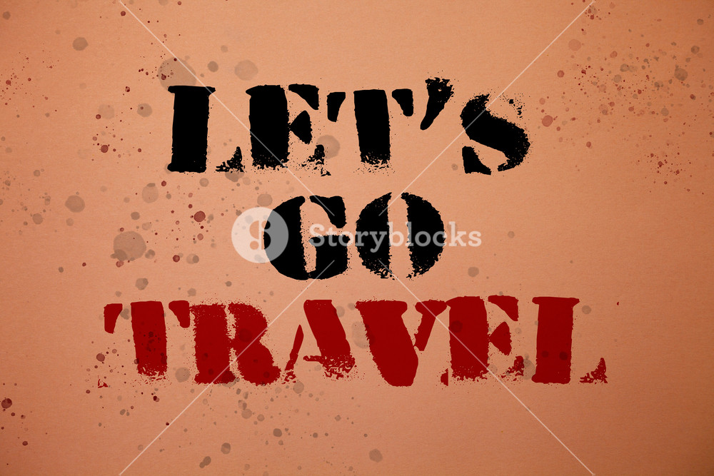 Handwriting Text Writing Let S Go Travel Concept Meaning Going