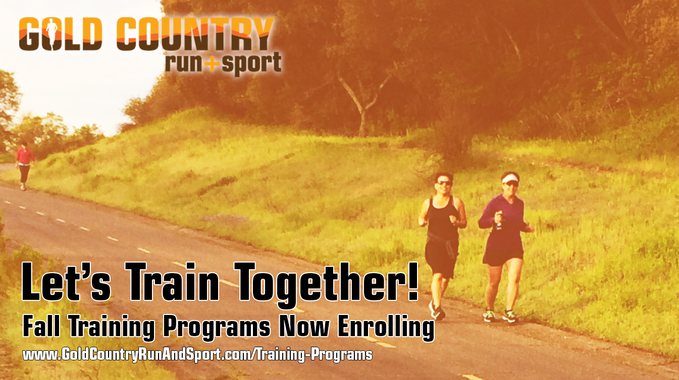 Let S Train Together Gold Country Run Sport Your