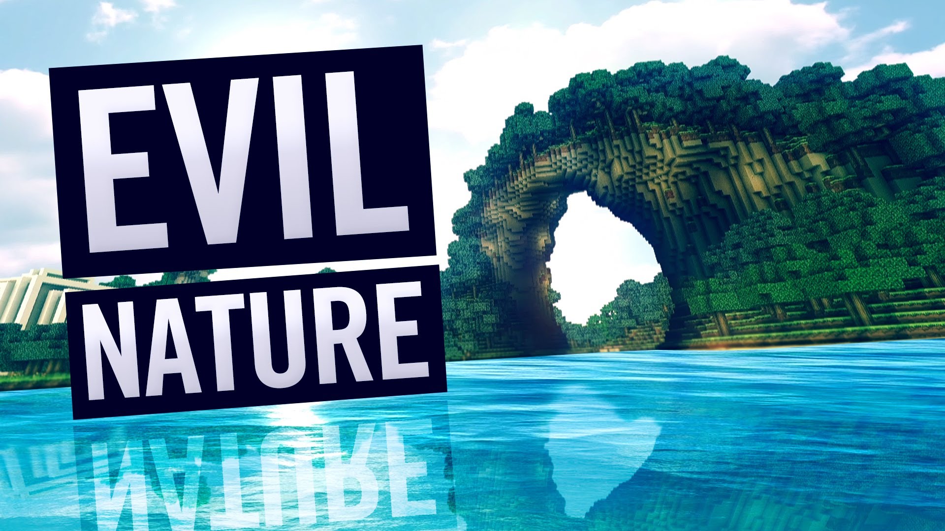 Evil Nature Minecraft W Realistic Water Sonic Ether S Shaders