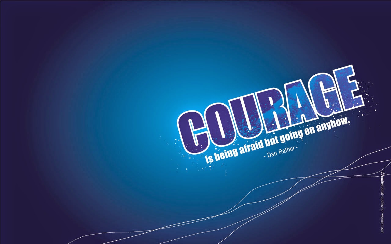 Wallpaper Quotes Motivational About Courage Desktop