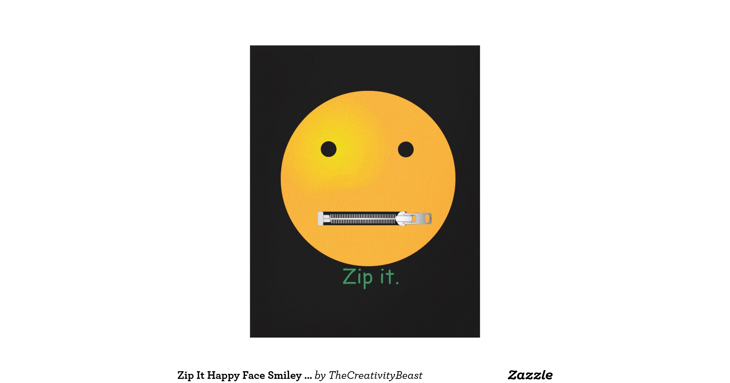Zip It Happy Face Smiley Black Background Canvas Prints